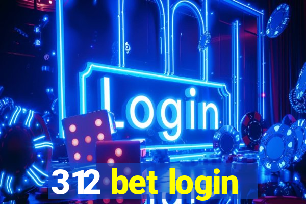 312 bet login